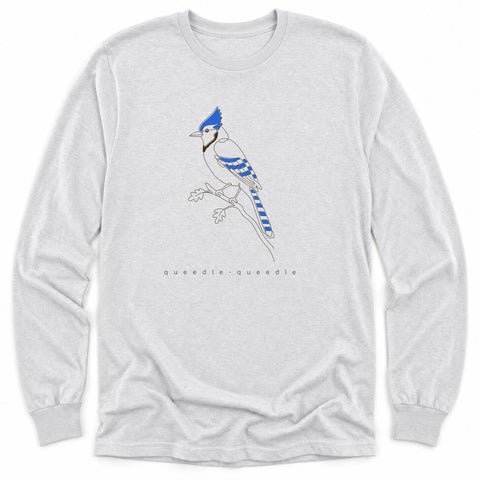 Queedle, Says The Jay Long Sleeve Shirt