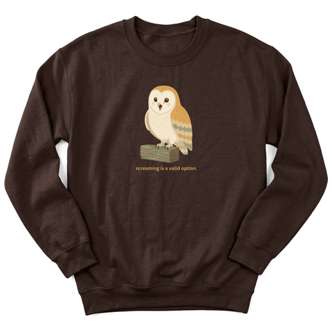 Screaming Is A Valid Option Crewneck Sweatshirt