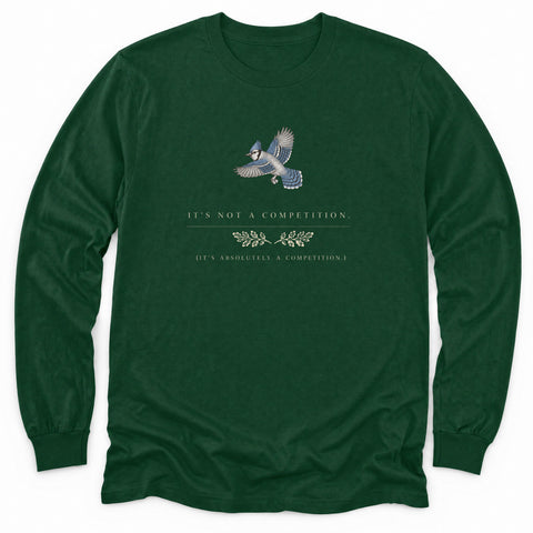 Absolutely A Competition Long Sleeve Shirt