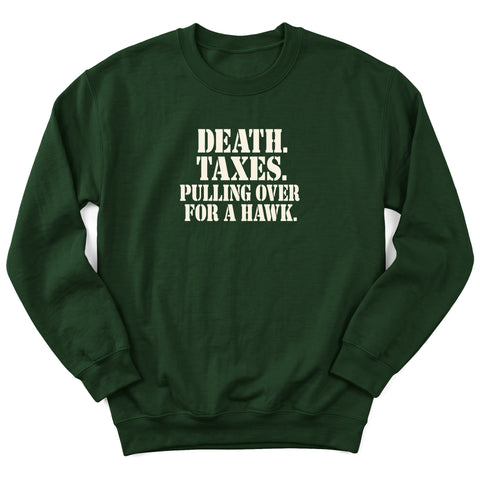 Death Taxes Pull Over Crewneck Sweatshirt