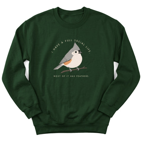 Most Of It Has Feathers Crewneck Sweatshirt