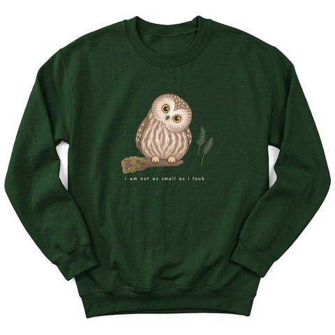Not As Small As I Look Crewneck Sweatshirt