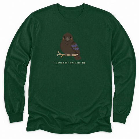 I Remember What You Did Long Sleeve Shirt