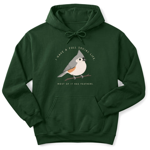 Most Of It Has Feathers Hoodie