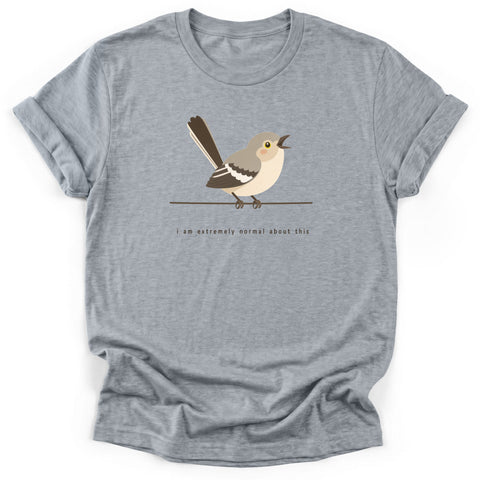 Extremely Normal About This T-Shirt