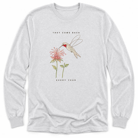 They Come Back Every Year Long Sleeve Shirt