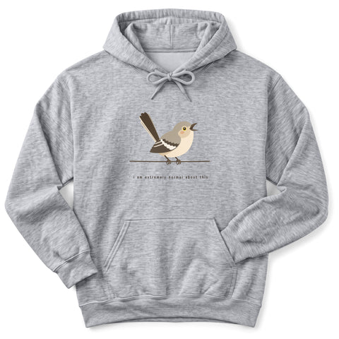 Extremely Normal About This Hoodie