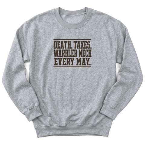Death Taxes Warbler Neck Crewneck Sweatshirt