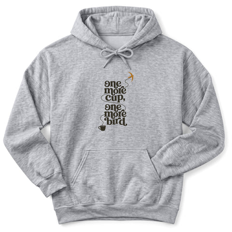 One More Cup Hoodie
