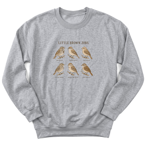 Little Brown Jobs Crewneck Sweatshirt